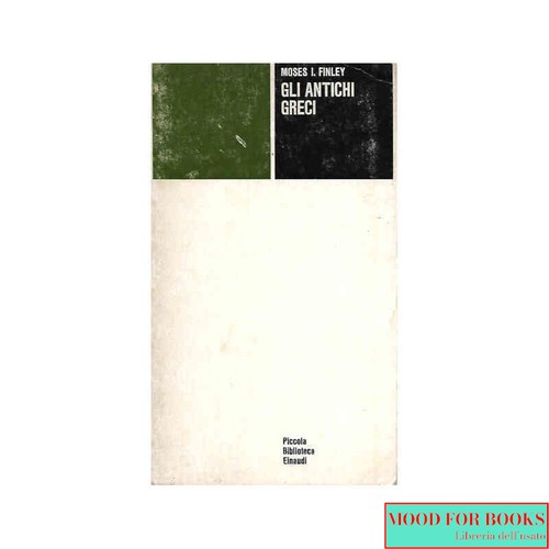 Moses finley gli antichi - i.,