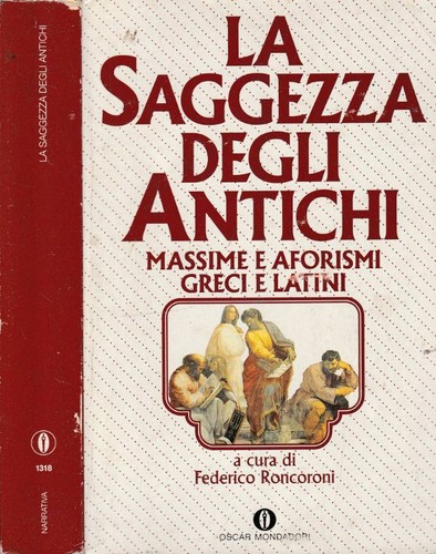 Saggezza degli antichi - la,