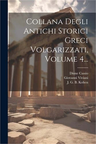 Collana degli antichi storici - degli,